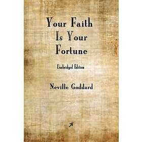 Your Faith is Your Fortune