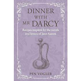 Dinner with Mr Darcy