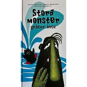 Stora monster gråter inte