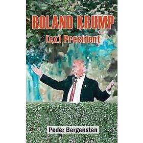 ROLAND KRUMP : (ex) President