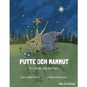 Putte och Mammut, krysset på himlen