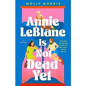 Annie LeBlanc Is Not Dead Yet