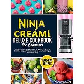 Ninja CREAMI Deluxe Cookbook For Beginners