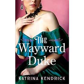The Wayward Duke