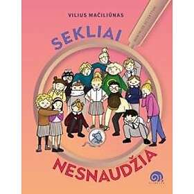 Sekliai nesnaudžia: mokyklos detektyvai