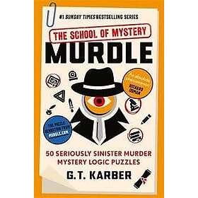 Murdle: The School of Mystery: THE SUNDAY TIMES BESTSELLING SERIES