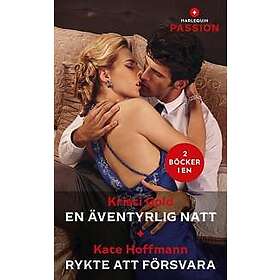 En äventyrlig natt ; Rykte att försvara