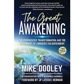 The Great Awakening: Our Prophesized Transformation and the Attainment of Embodi