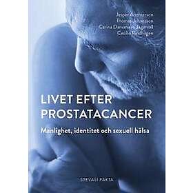 Livet efter prostatacancer:Manlighet, identitet och sexuell hälsa