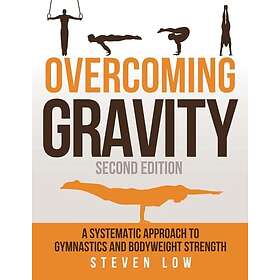 Overcoming Gravity, Second Edition