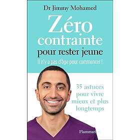Zéro contrainte pour rester jeune: Il n'y a pas d'âge pour commencer