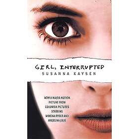 Girl, Interrupted: Now a major motion picture from Columbia Pictures starring Winona Ryder and Angelina Jolie