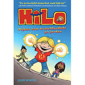 Hilo 1: Pojken som kraschlandade på jorden