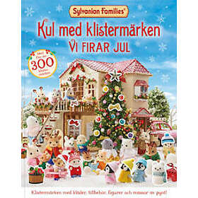 Sylvanian Families: Kul med klistermärken vi firar jul