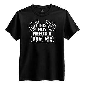 This Guy Needs a Beer T-shirt XX-Large