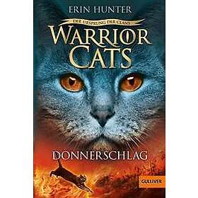 Warrior Cats Staffel 5/02 Der Ursprung der Clans. Donnerschlag