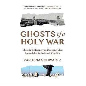 Ghosts of a Holy War