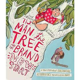 The Man in the Tree and the Brand New Start Storybook