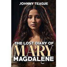 The Lost Diary of Mary Magdalene