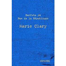 Barfota på Rue de la République