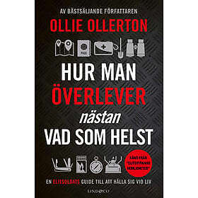 Hur man överlever (nästan) vad som helst