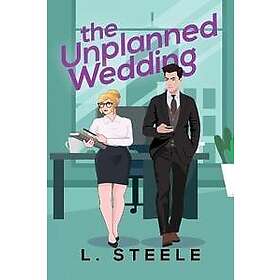 The Unplanned Wedding