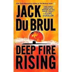 Deep Fire Rising