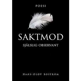 Saktmod : Själslig observant