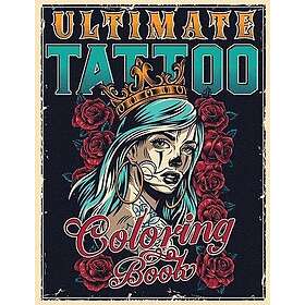 Ultimate Tattoo Coloring Book