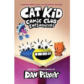 Cat Kid Comic Club 5: Influencers (PB)