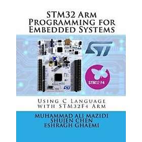 STM32 Arm Programming for Embedded Systems