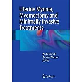 Uterine Myoma, Myomectomy and Minimally Invasive Treatments