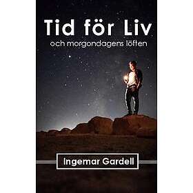 Tid för Liv: och morgondagens löften