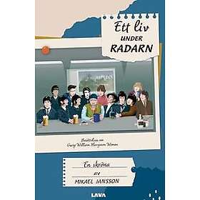 Ett liv under radarn