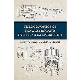 The Economics of Innovation and Intellectual Property