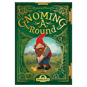 Gnoming A Round