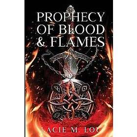 Prophecy of Blood and Flames