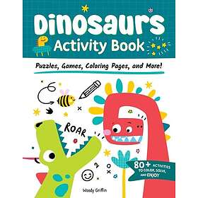 Dinosaurs Activity Book Puzzles, Games, Coloring Pages, and More!
