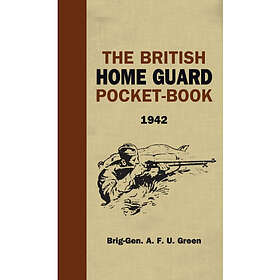 The British Home Guard Pocketbook