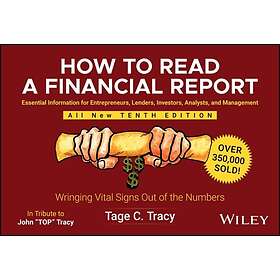 How to Read a Financial Report Wringing Vital Signs Out of the Numbers