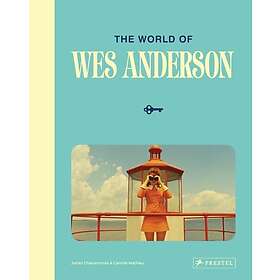 The World of Wes Anderson