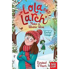 Lola and Larch Make a Winter Wish