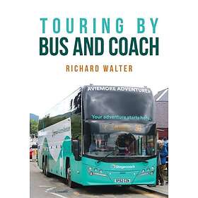 Touring by Bus and Coach