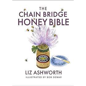 The Chain Bridge Honey Bible