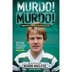 Murdo! Murdo! My Autobiography