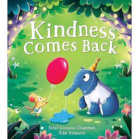 Kindness Comes Back