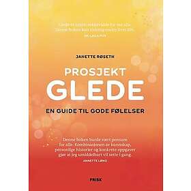 Prosjekt Glede en guide til gode følelser