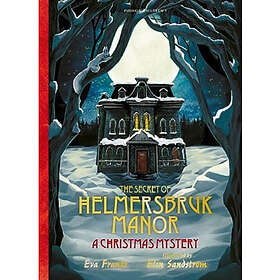 The Secret of Helmersbruk Manor A Christmas Mystery