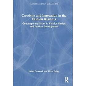 Creativity and Innovation in the Fashion Business Contemporary Issues in Fashion