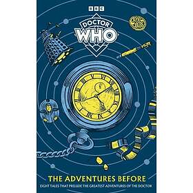Doctor Who: The Adventures Before